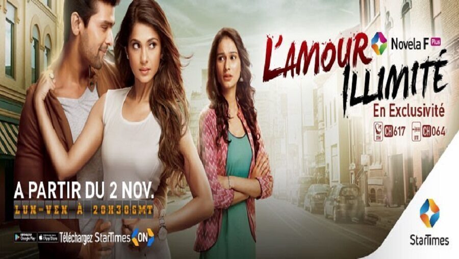 StarTimes diffuse en exclusivité la série indienne L’Amour illimité